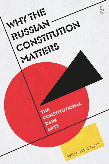 bokomslag Why the Russian Constitution Matters