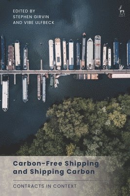 Carbon-Free Shipping and Shipping Carbon: Contracts in Context 1