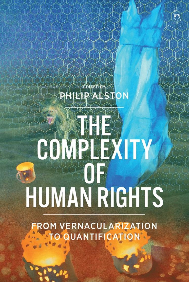 Philip Alston, USA) Alston, Philip (New York University School of Law - Complexity of Human Rights, Häftad