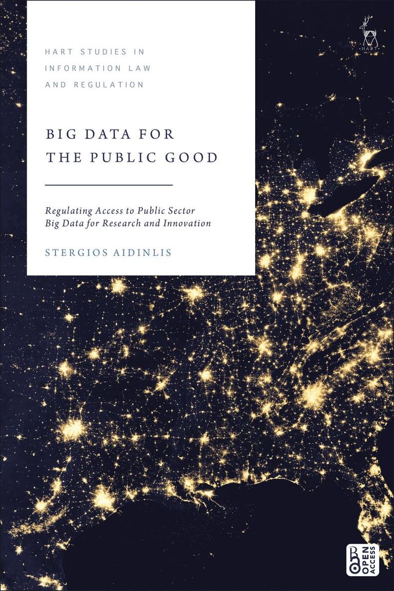 Stergios Aidinlis, UK) Aidinlis, Stergios (Durham University, Tanya Aplin - Big Data for the Public Good, Inbunden