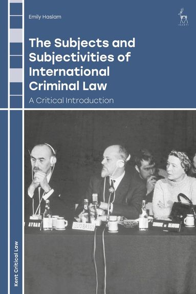 bokomslag Subjects and Subjectivities of International Criminal Law