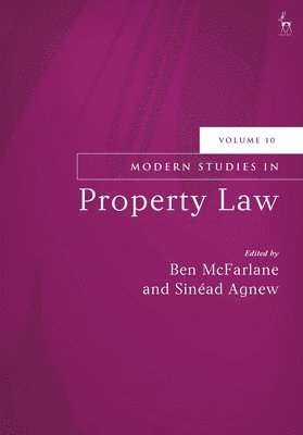 bokomslag Modern Studies in Property Law, Volume 10