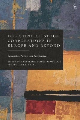 bokomslag Delisting of Stock Corporations in Europe and Beyond: Rationales, Forms, and Perspectives