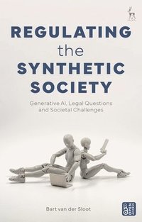 bokomslag Regulating the Synthetic Society