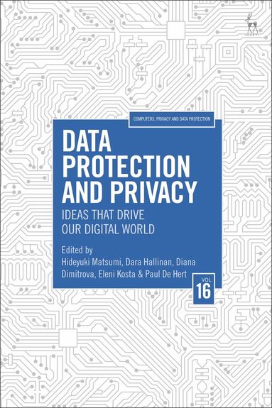 Hideyuki Matsumi, Dara Hallinan, Diana Dimitrova, Eleni Kosta, Paul De Hert - Data Protection and Privacy, Volume 16, Inbunden