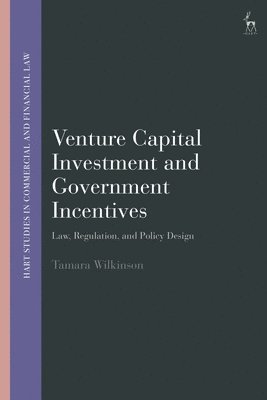 Venture Capital Investment and Government Incentives 1