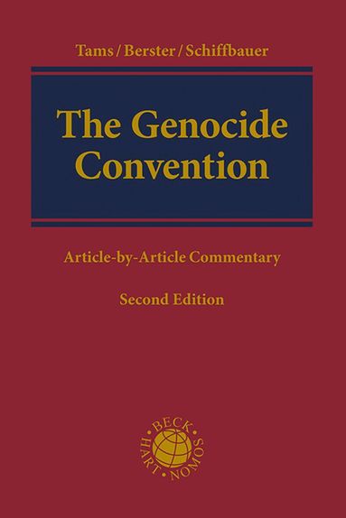 Christian J Tams, Lars Berster, Björn Schiffbauer - Genocide Convention, Inbunden