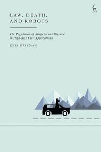 bokomslag Law, Death, and Robots