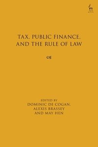 bokomslag Tax, Public Finance, and the Rule of Law