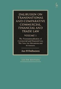 bokomslag Dalhuisen on Transnational and Comparative Commercial, Financial and Trade Law Volume 1