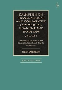 bokomslag Dalhuisen on Transnational and Comparative Commercial, Financial and Trade Law Volume 2