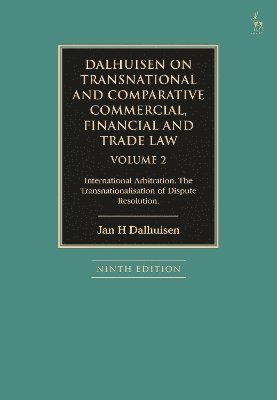 bokomslag Dalhuisen on Transnational and Comparative Commercial, Financial and Trade Law Volume 2