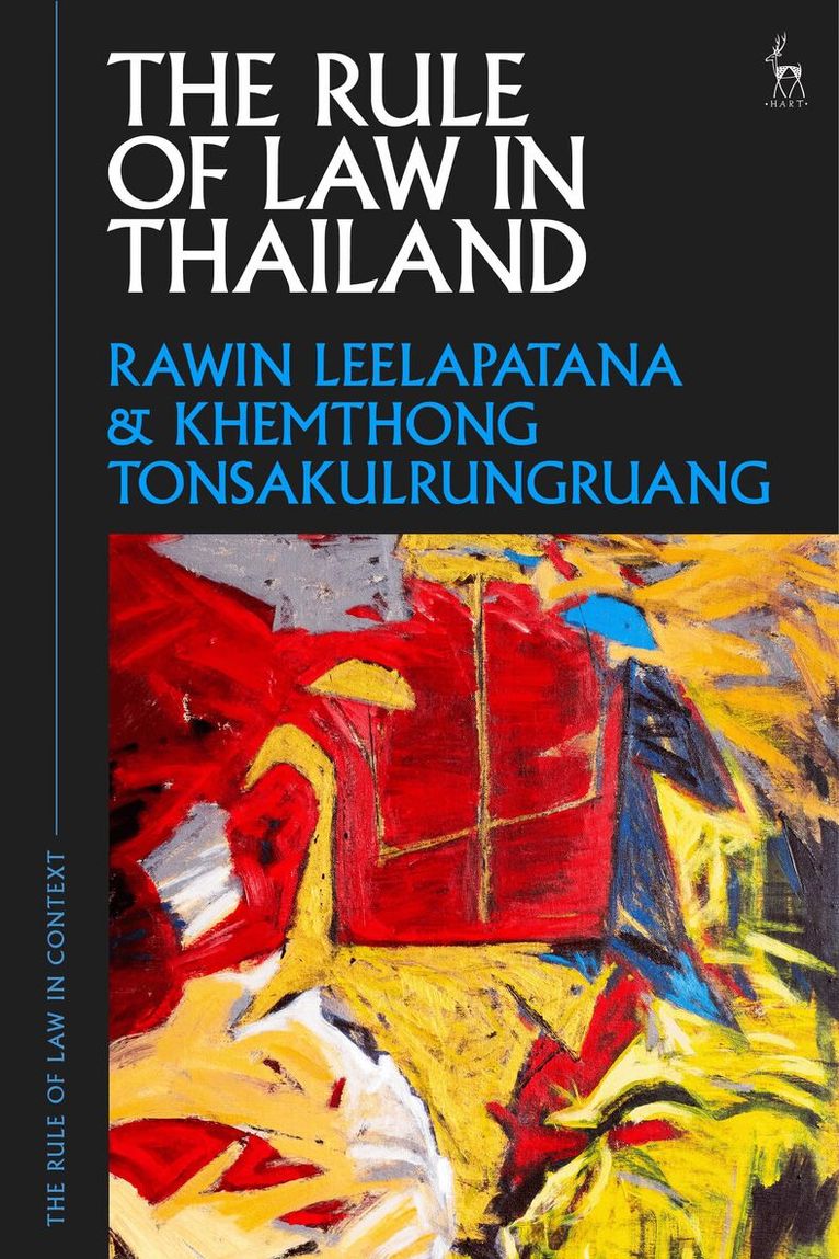 Rawin Leelapatana, Khemthong Tonsakulrungruang - Rule of Law in Thailand, Inbunden