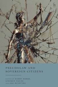 bokomslag Pseudolaw and Sovereign Citizens