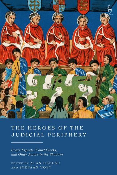 Alan Uzelac, Stefaan Voet - Heroes of the Judicial Periphery, Häftad