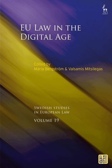 Maria Bergström, Valsamis Mitsilegas - EU Law in the Digital Age, Häftad