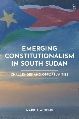 Emerging Constitutionalism in South Sudan 1