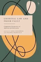 Anna Goldberg, Paloma Manguele - Criminal Law and Prior Fault, Häftad