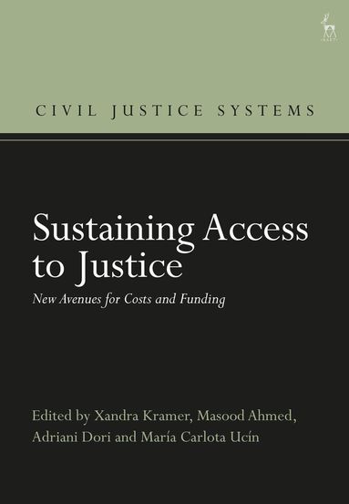 Xandra Kramer, Masood Ahmed, Adriani Dori, María Carlota Ucín - Sustaining Access to Justice, Inbunden