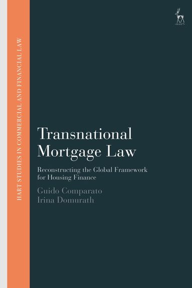 Guido Comparato, Irina Domurath, John Linarelli - Transnational Mortgage Law, Inbunden