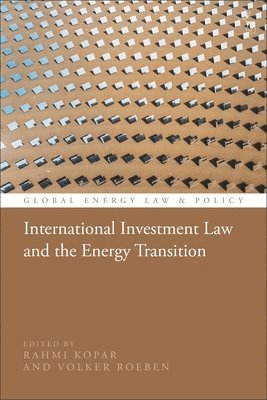 bokomslag International Investment Law and the Energy Transition