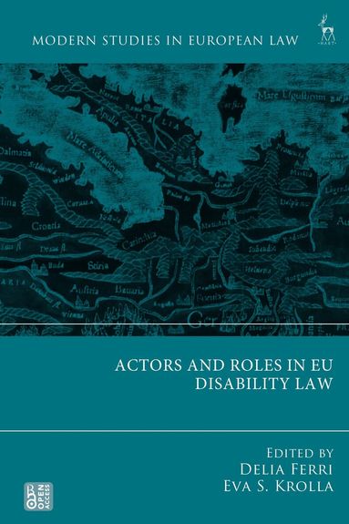 Delia Ferri, Delia Ferri, Eva S Krolla - Actors and Roles in EU Disability Law, Inbunden