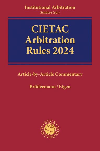 Eckart Brödermann, Björn Etgen - CIETAC Arbitration Rules 2024, Häftad