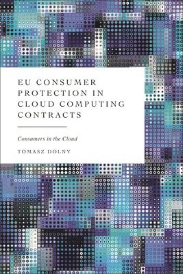 bokomslag EU Consumer Protection in Cloud Computing Contracts