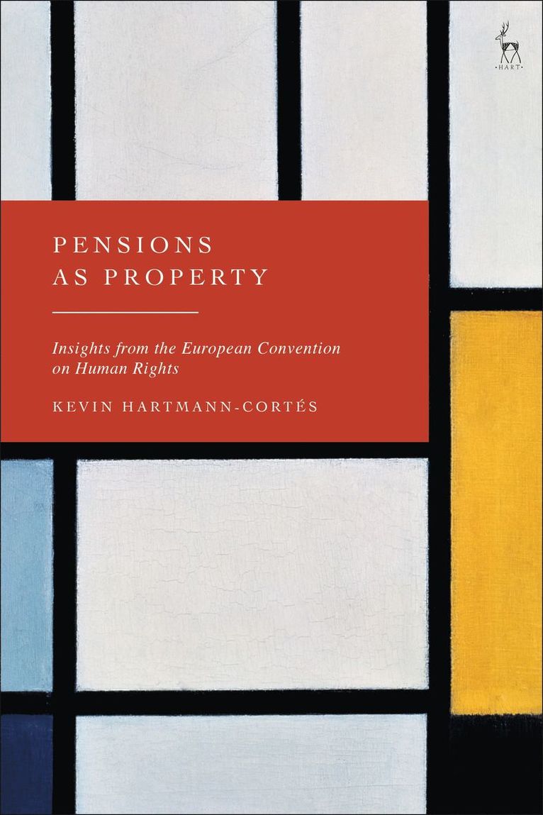 Kevin Hartmann-Cortés, Belgium) Hartmann-Cortes, Kevin (UCLouvain - Pensions as Property, Inbunden
