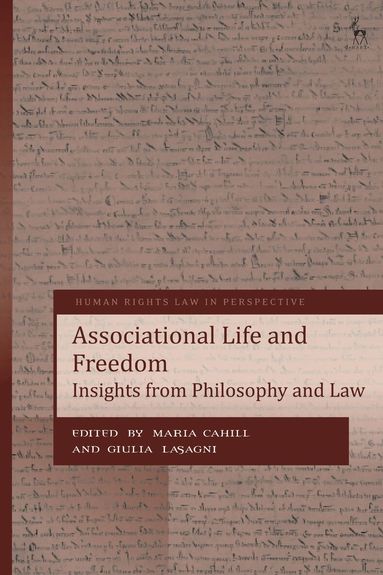 Maria Cahill, Giulia Lasagni - Associational Life and Freedom, Inbunden