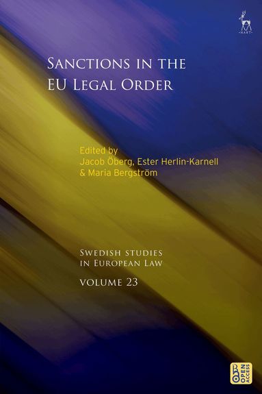 Jacob Öberg, Ester Herlin-Karnell, Maria Bergström - Sanctions in the EU Legal Order, Inbunden