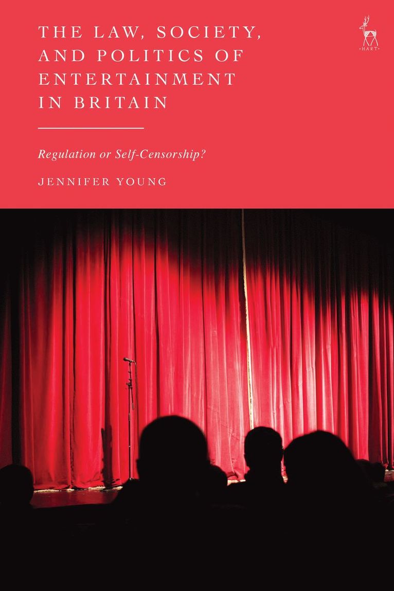 Law, Society, and Politics of Entertainment in Britain