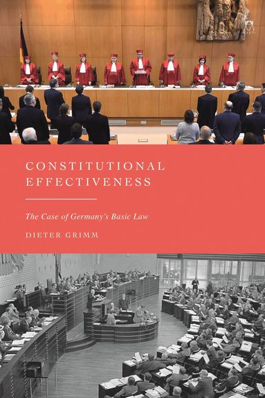 Dieter Grimm - Constitutional Effectiveness, Inbunden