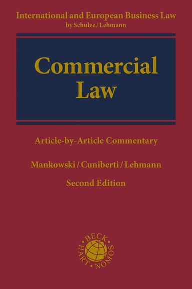 Peter Mankowski, Gilles Cuniberti, Matthias Lehmann - Commercial Law, Inbunden