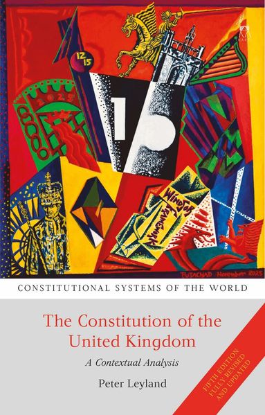 Peter Leyland, Peter Leyland, Andrew Harding, Rosalind Dixon, Heinz Klug, Maartje De Visser - Constitution of the United Kingdom, Inbunden