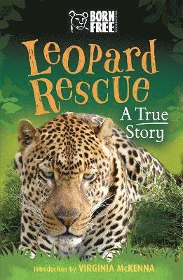 Born Free: Leopard Rescue 1