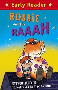 bokomslag Early Reader: Robbie and the RAAAH