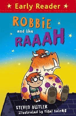 Early Reader: Robbie and the RAAAH 1