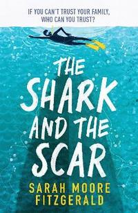 bokomslag The Shark and the Scar