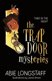 bokomslag The Trapdoor Mysteries: Thief in the Night