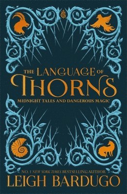 Leigh Bardugo - Language of Thorns, Inbunden