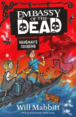 Embassy of the Dead: Hangman's Crossing 1