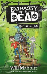 bokomslag Embassy of the Dead: Destiny Calling