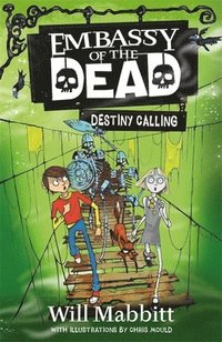 bokomslag Embassy of the Dead: Destiny Calling