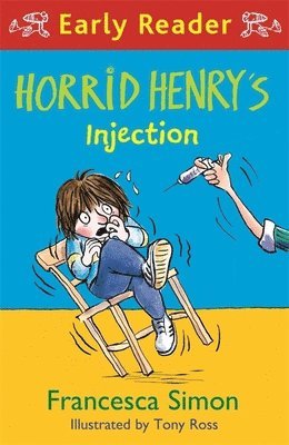 bokomslag Horrid Henry Early Reader: Horrid Henry's Injection