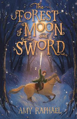 The Forest of Moon and Sword 1