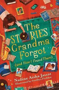 bokomslag The Stories Grandma Forgot (and How I Found Them)