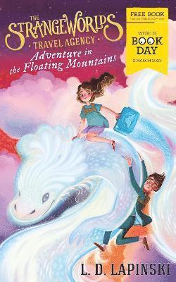 The Strangeworlds Travel Agency: Adventure in the Floating Mountains 1