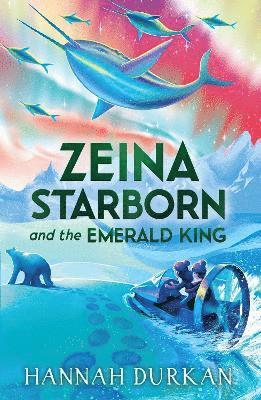 Hannah Durkan - Zeina Starborn and the Emerald King, Häftad