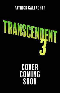 bokomslag Transcendent: Forgotten Earth (Book 3)